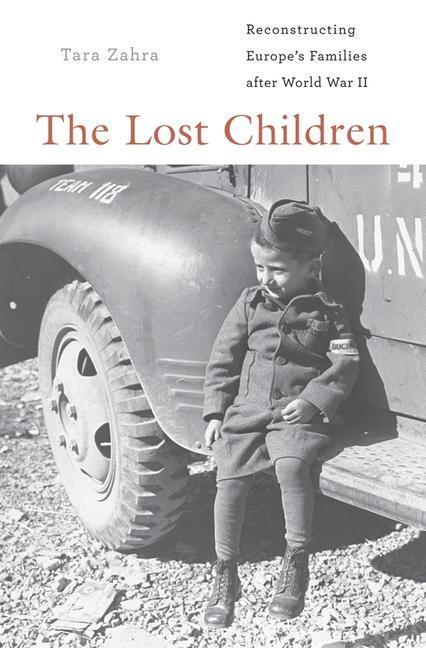 Cover: 9780674425064 | The Lost Children | Tara Zahra | Taschenbuch | Englisch | 2015