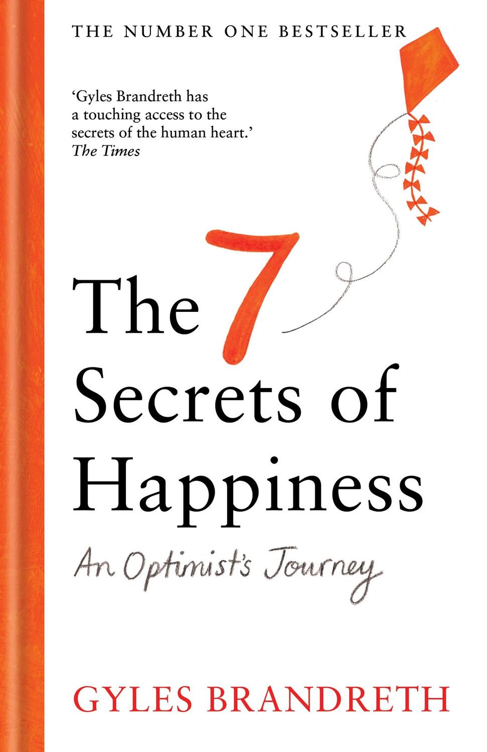 Cover: 9781780726397 | The 7 Secrets of Happiness | An Optimist's Journey | Gyles Brandreth