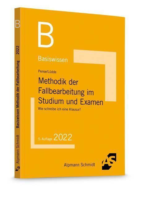 Cover: 9783867528146 | Basiswissen Methodik der Fallbearbeitung im Studium und Examen | Buch