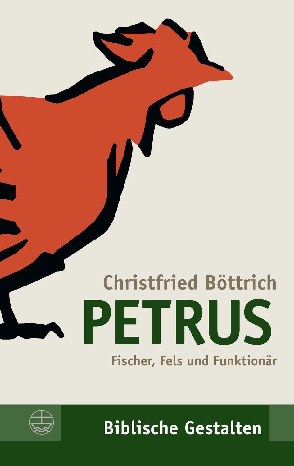 Cover: 9783374070350 | Petrus | Fischer, Fels und Funktionär | Christfried Böttrich | Buch