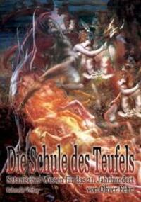 Cover: 9783890943893 | Die Schule des Teufels | Satanisches Wissen für das 21. Jahrhundert