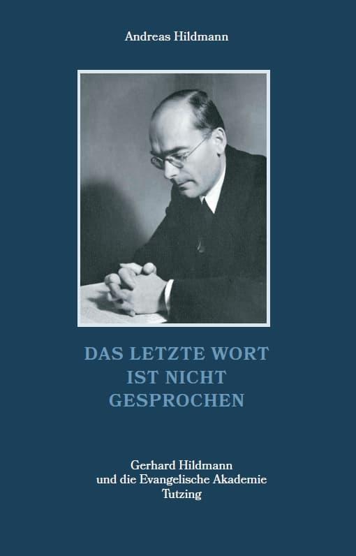 Cover: 9783959764124 | Das letzte Wort ist nicht gesprochen - Gerhard Hildmann und die...