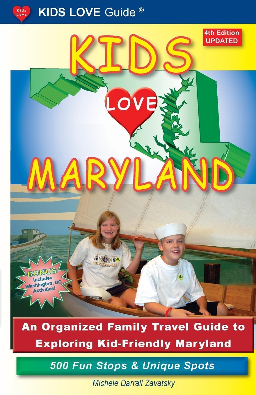 Cover: 9798987979327 | KIDS LOVE MARYLAND, 4th Edition | Michele Darrall Zavatsky | Buch