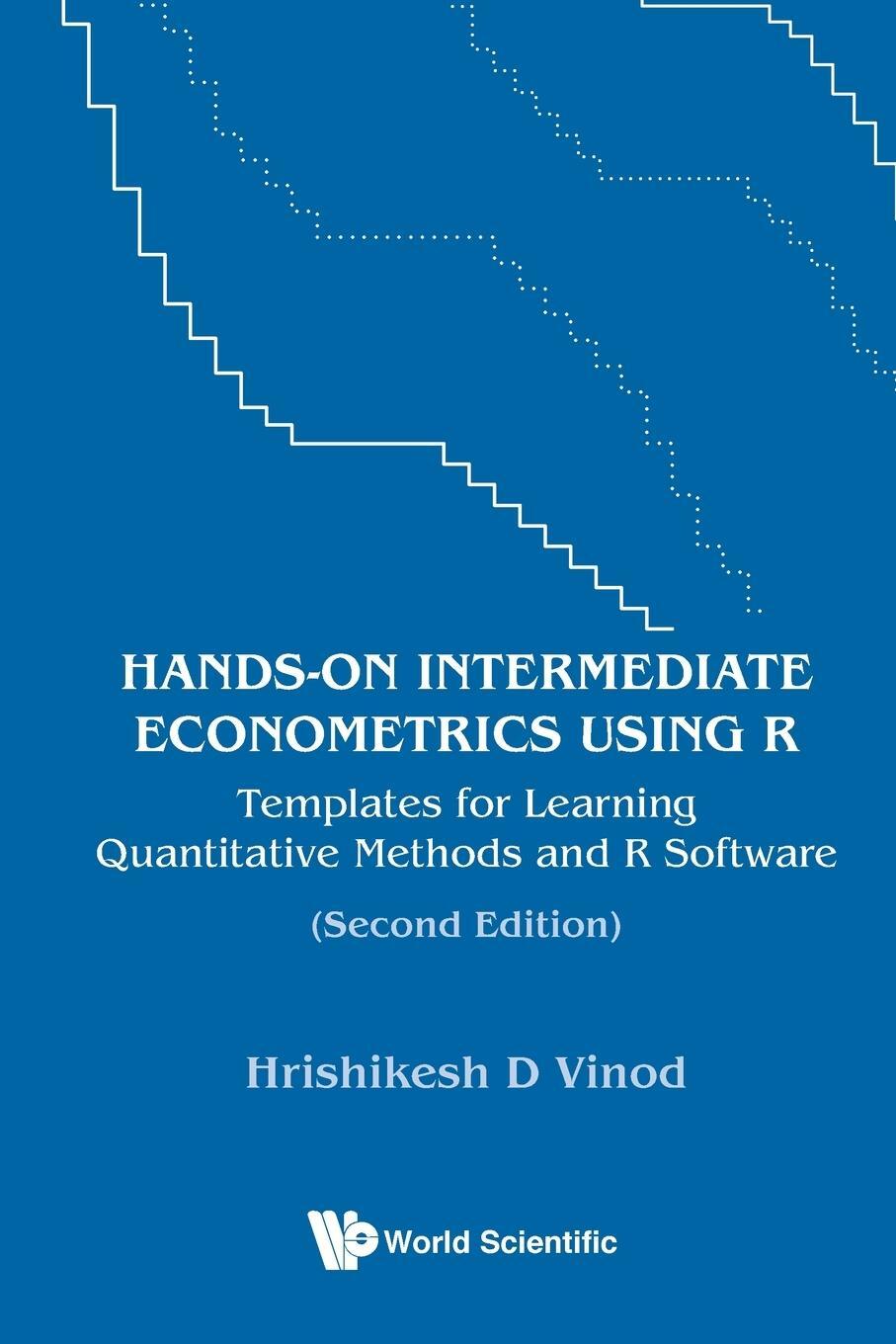 Cover: 9789811256738 | Hands-on Intermediate Econometrics Using R | Hrishikesh D Vinod | Buch