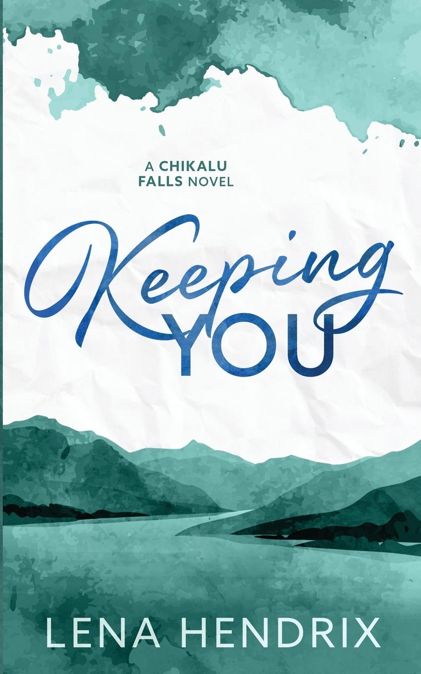 Cover: 9798986948263 | Keeping You | Lena Hendrix | Taschenbuch | Englisch | 2023