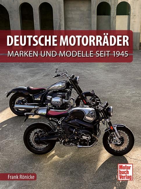 Cover: 9783613045996 | Deutsche Motorräder | Marken und Modelle seit 1945 | Frank Rönicke