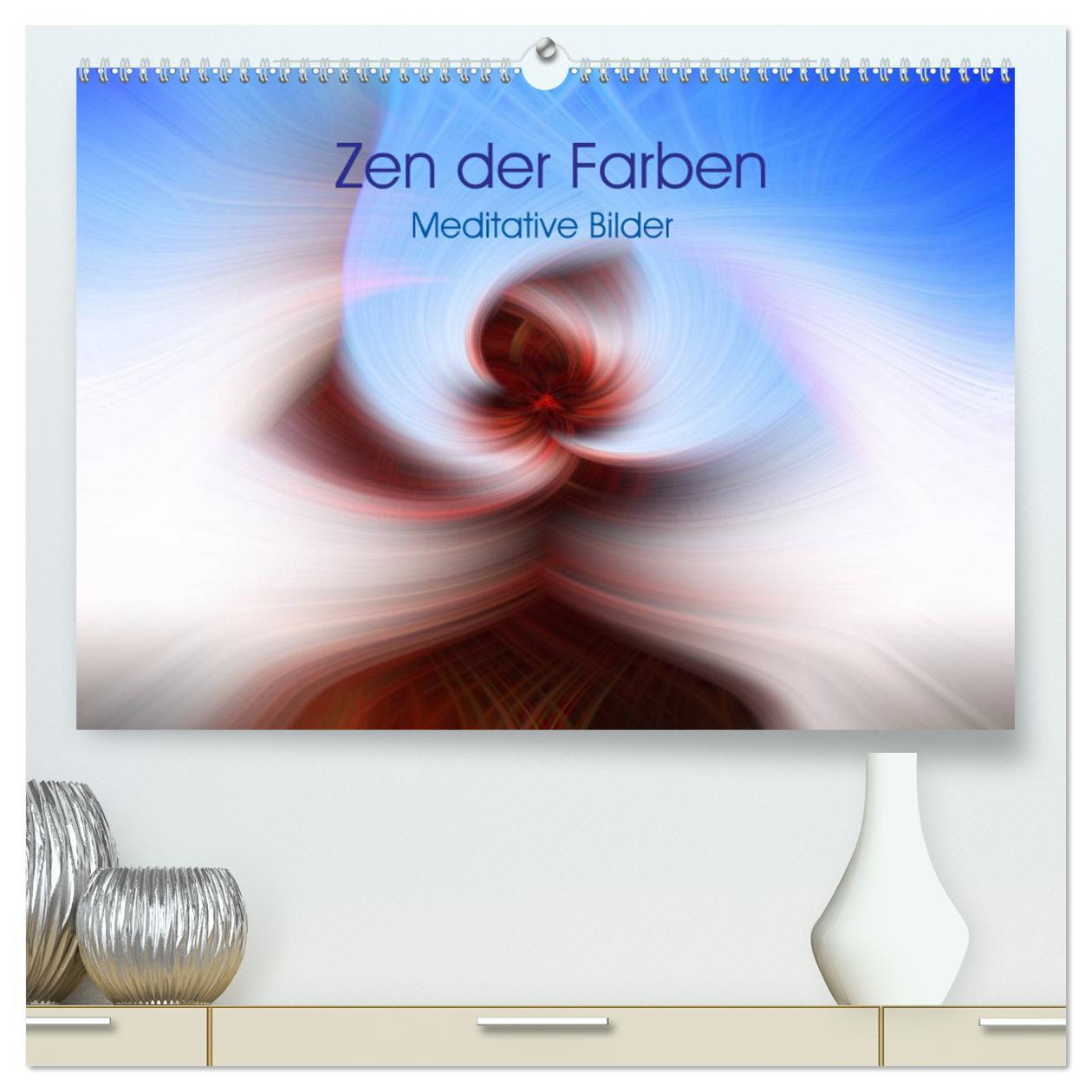 Cover: 9783435574605 | Zen der Farben - Meditative Bilder (hochwertiger Premium...