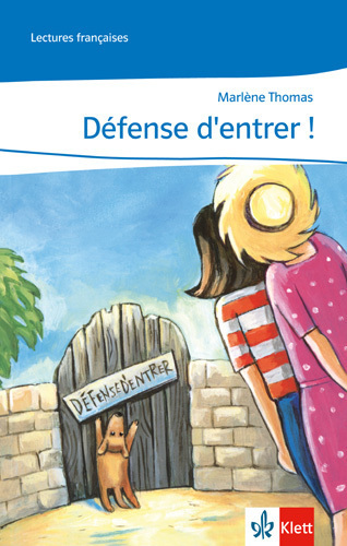 Cover: 9783125918528 | Défense d'entrer ! | Lektüre Ab Ende des 1. Lernjahres | Thomas | Buch