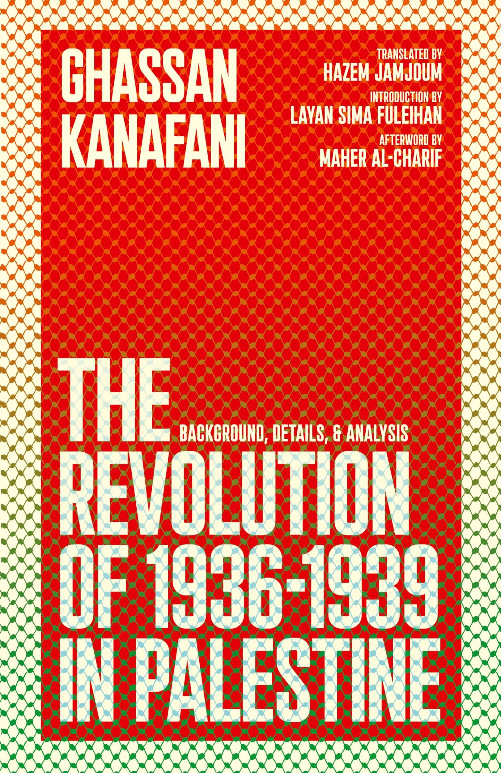 Cover: 9781736850046 | The Revolution of 1936-1939 in Palestine | Ghassan Kanafani | Buch