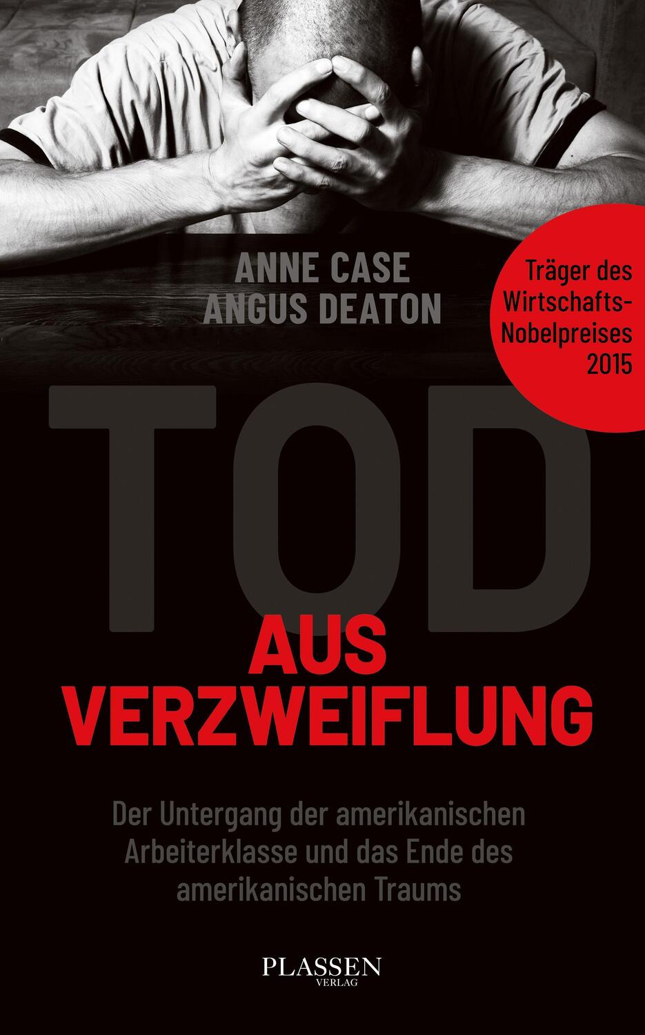 Cover: 9783864707698 | Tod aus Verzweiflung | Anne Case (u. a.) | Buch | Deutsch | 2022