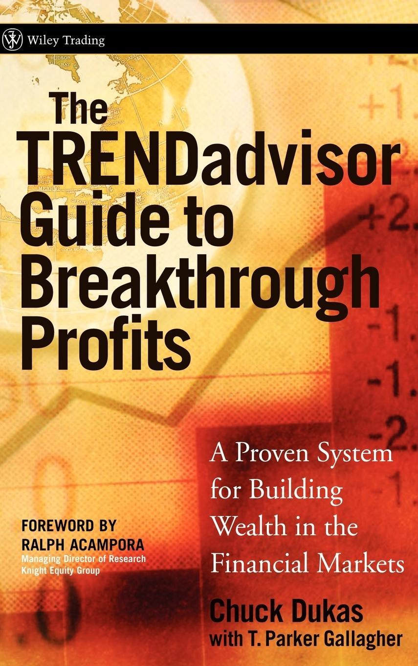 Cover: 9780471751472 | The Trendadvisor Guide to Breakthrough Profits | Chuck Dukas | Buch
