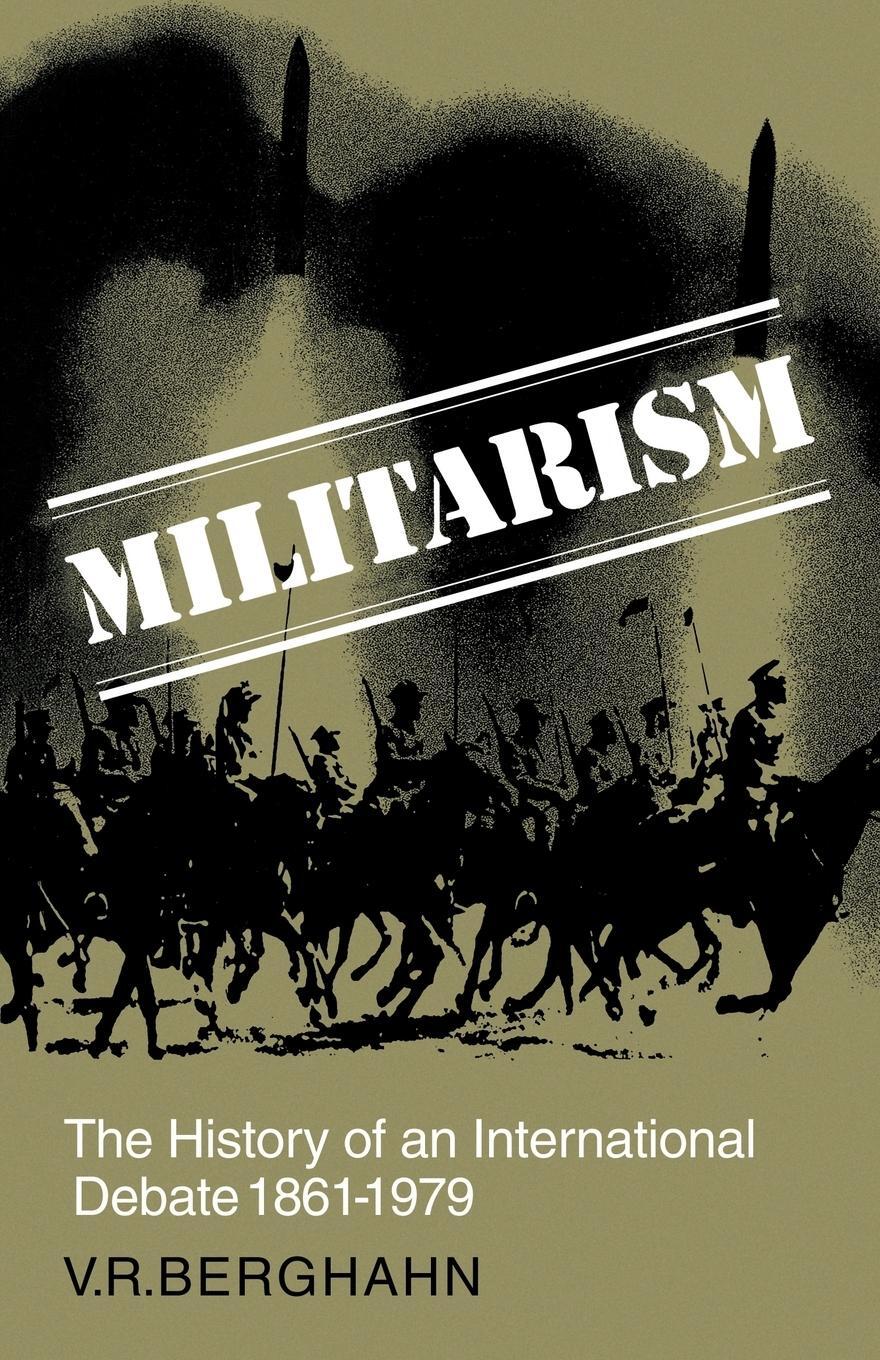 Cover: 9780521269056 | Militarism | The History of an International Debate 1861 1979 | Buch