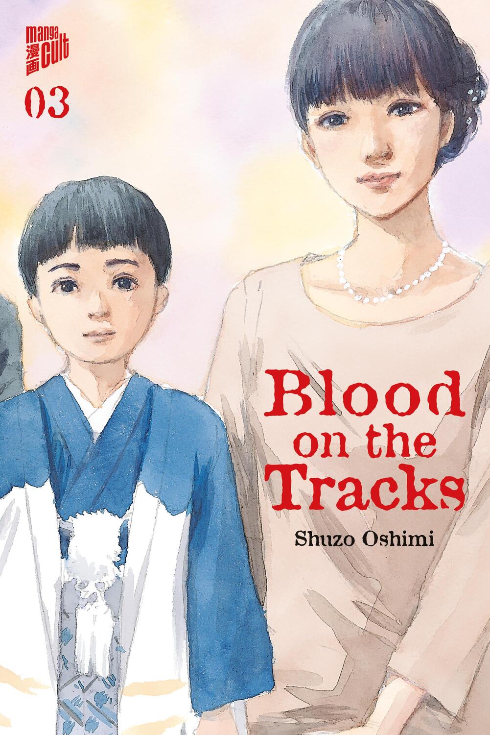 Cover: 9783964336859 | Blood on the Tracks 3 | Shuzo Oshimi | Taschenbuch | 216 S. | Deutsch