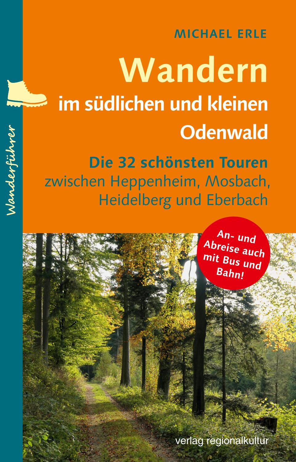 Cover: 9783955053871 | Wandern im südlichen und kleinen Odenwald | Michael Erle | Taschenbuch