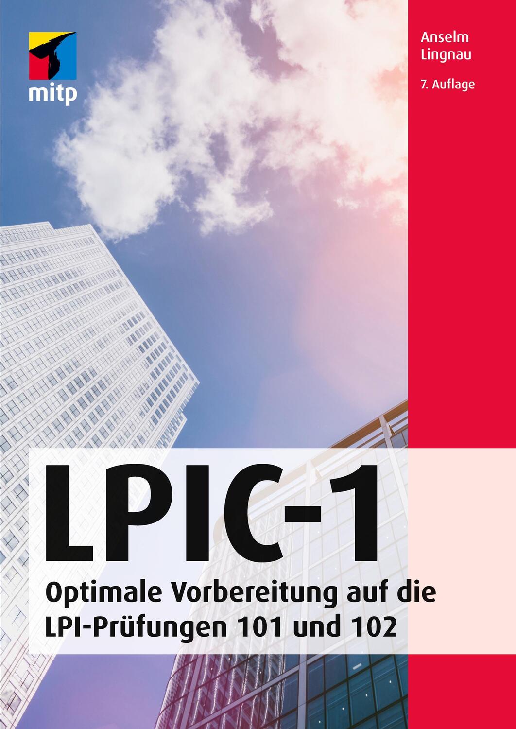 Cover: 9783958459564 | LPIC-1 | Optimale Vorbereitung auf die LPI-Prüfungen 101 und 102