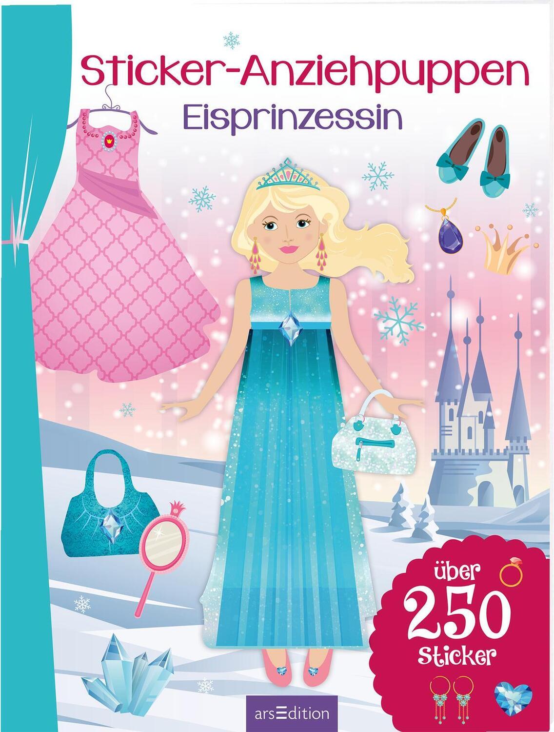 Cover: 9783845832036 | Sticker-Anziehpuppen Eisprinzessin | Über 250 Sticker | Taschenbuch
