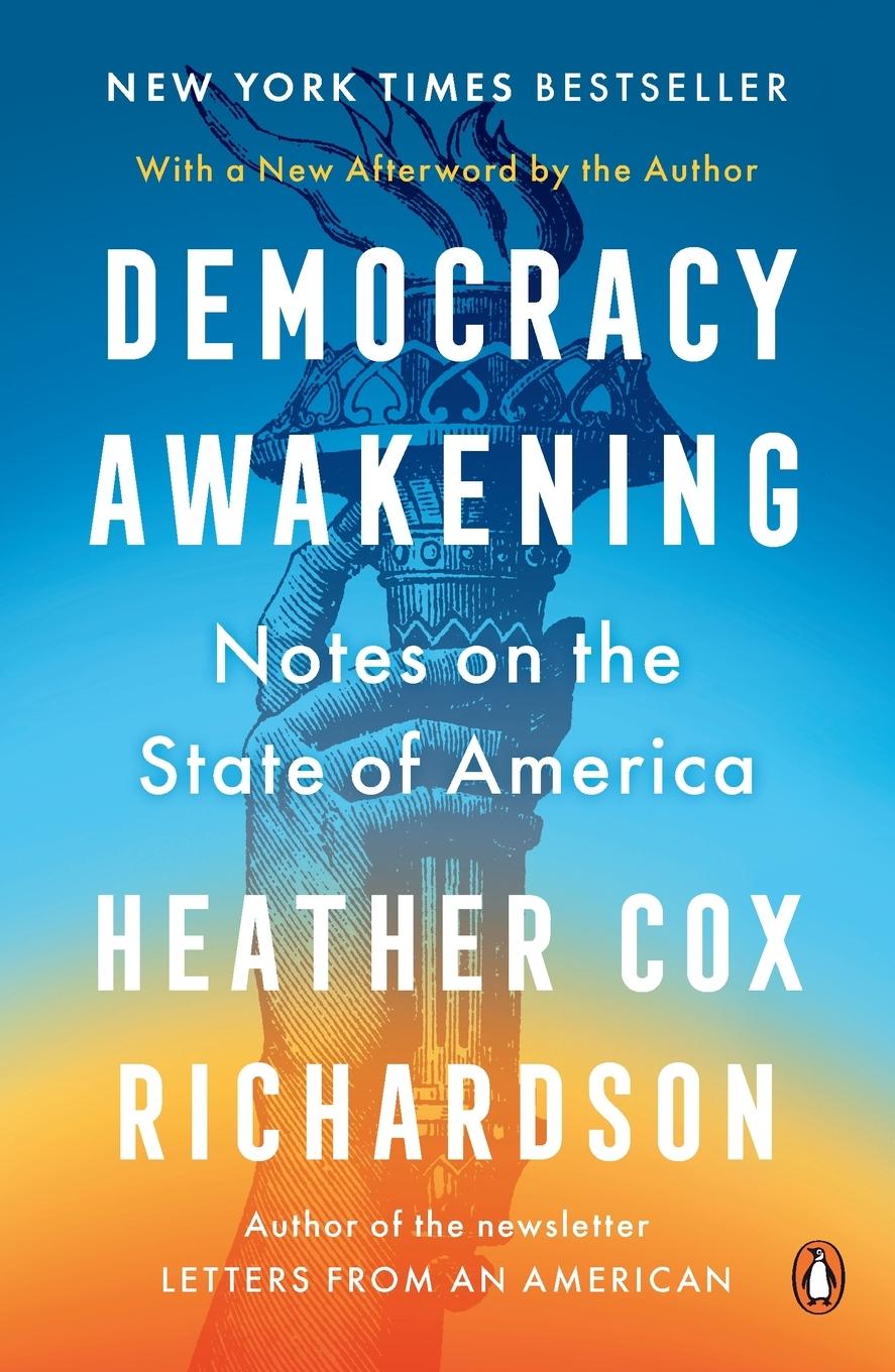 Cover: 9780593652985 | Democracy Awakening | Notes on the State of America | Richardson