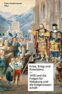 Cover: 9783039194216 | Krise, Krieg und Koexistenz | Buch | 248 S. | Deutsch | 2018