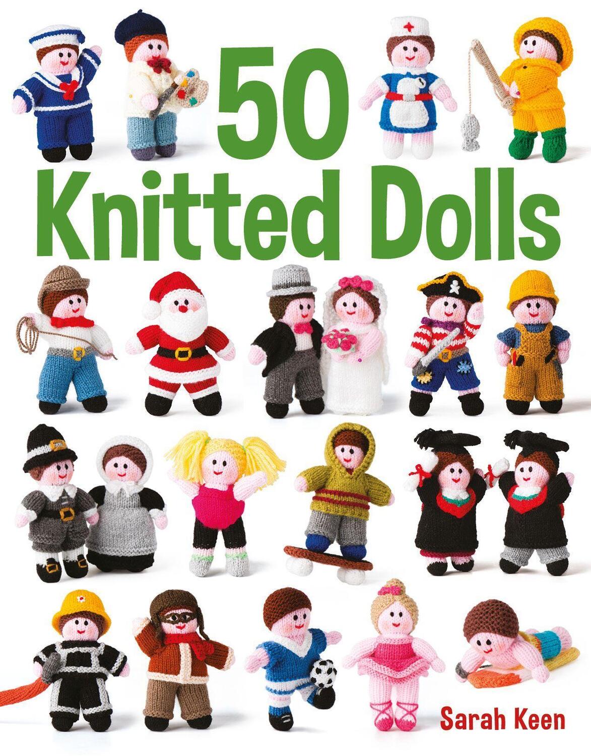 Cover: 9781784943462 | 50 Knitted Dolls | Sarah Keen | Taschenbuch | Englisch | 2017