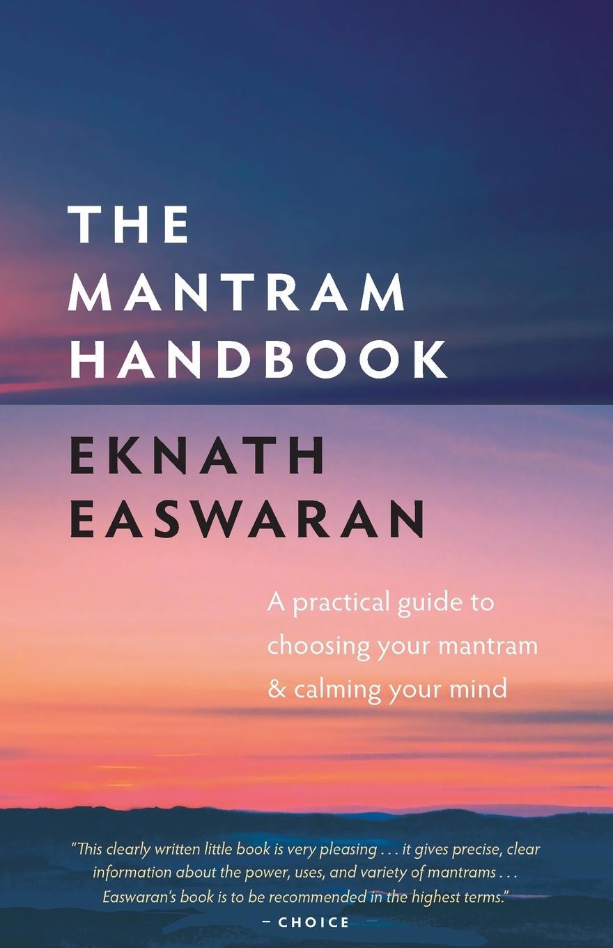 Cover: 9781586380281 | The Mantram Handbook | Eknath Easwaran | Taschenbuch | Paperback
