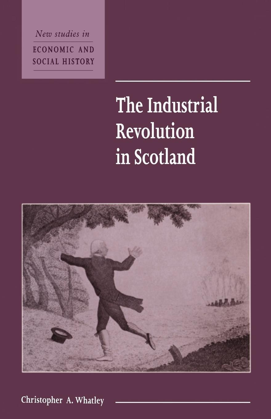 Cover: 9780521576437 | The Industrial Revolution in Scotland | Christopher A. Whatley | Buch