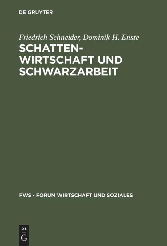 Cover: 9783486253573 | Schattenwirtschaft und Schwarzarbeit | Dominik H. Enste (u. a.) | Buch