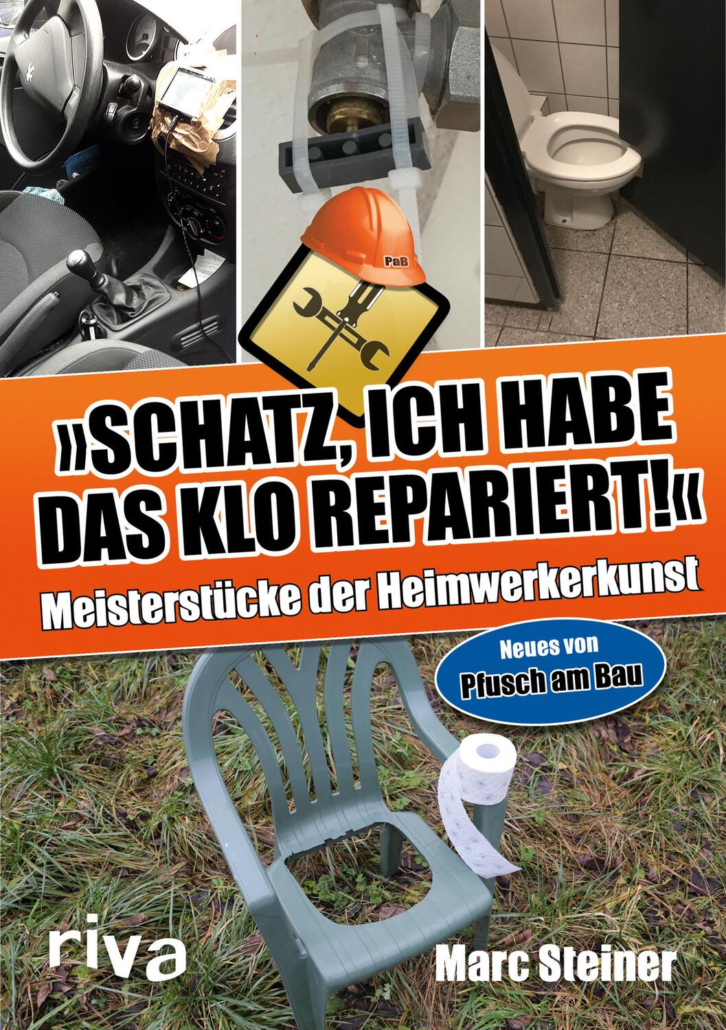 Cover: 9783742306586 | Schatz, ich habe das Klo repariert | Marc Steiner | Taschenbuch | 2018