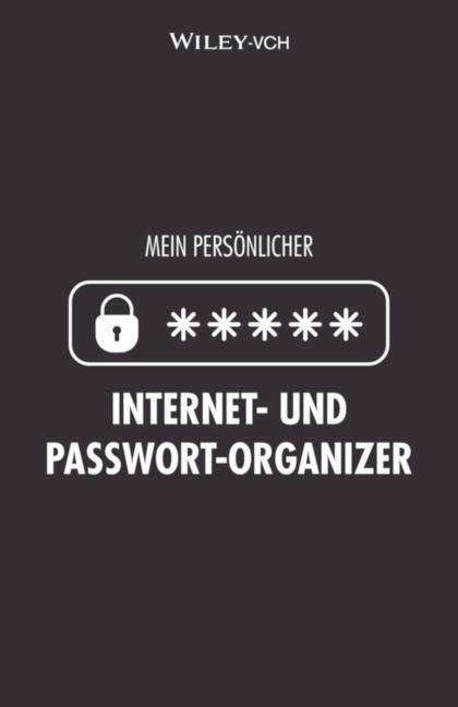 Cover: 9783527511471 | Mein persönlicher Internet- und Passwort-Organizer | Wiley-VCH | Buch
