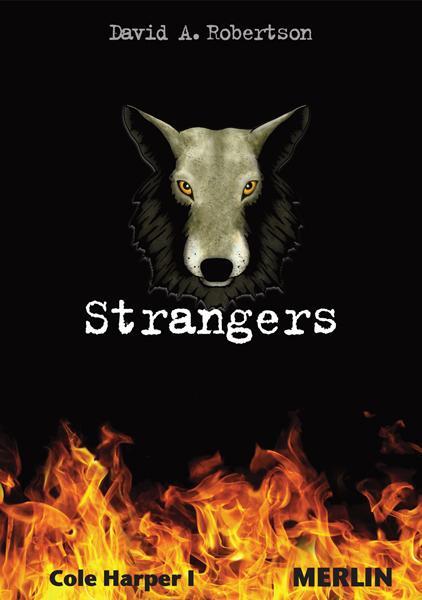 Cover: 9783875363371 | Strangers. Cole Harper, Teil 1 | David A. Robertson | Taschenbuch