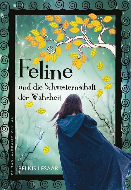 Cover: 9783943304336 | Feline und die Schwesternschaft der Wahrheit | Originalausgabe | Buch