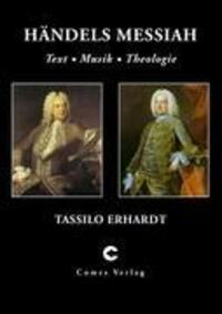 Cover: 9783888205002 | Händels Messiah | Text, Musik, Theologie | Tassilo Erhardt | Buch