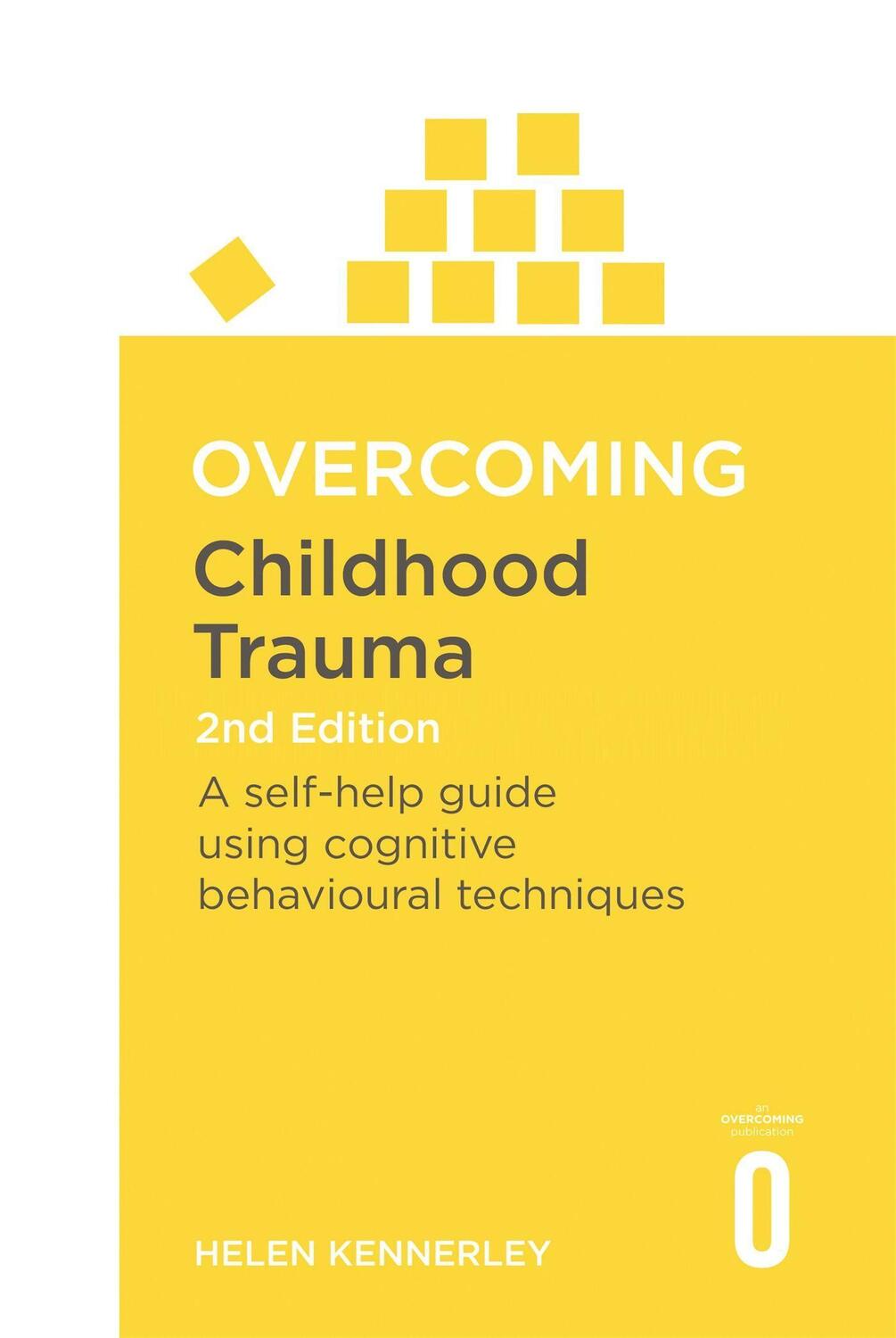 Cover: 9781472137647 | Overcoming Childhood Trauma 2nd Edition | Helen Kennerley | Buch