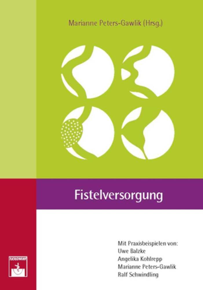 Cover: 9783863711405 | Fistelversorgung | Mit Praxisbeispielen | Marianne Peters-Gawlik