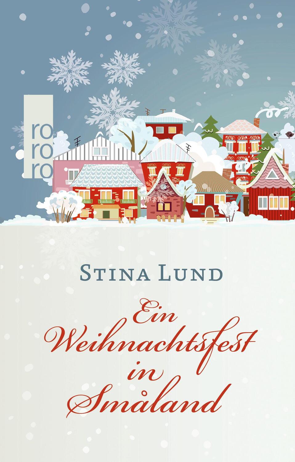 Cover: 9783499275487 | Ein Weihnachtsfest in Småland | Stina Lund | Buch | Deutsch | 2018