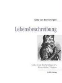 Cover: 9783938759073 | Lebensbeschreibung | Götz von Berlichingen's Ritterliche Thaten | Buch