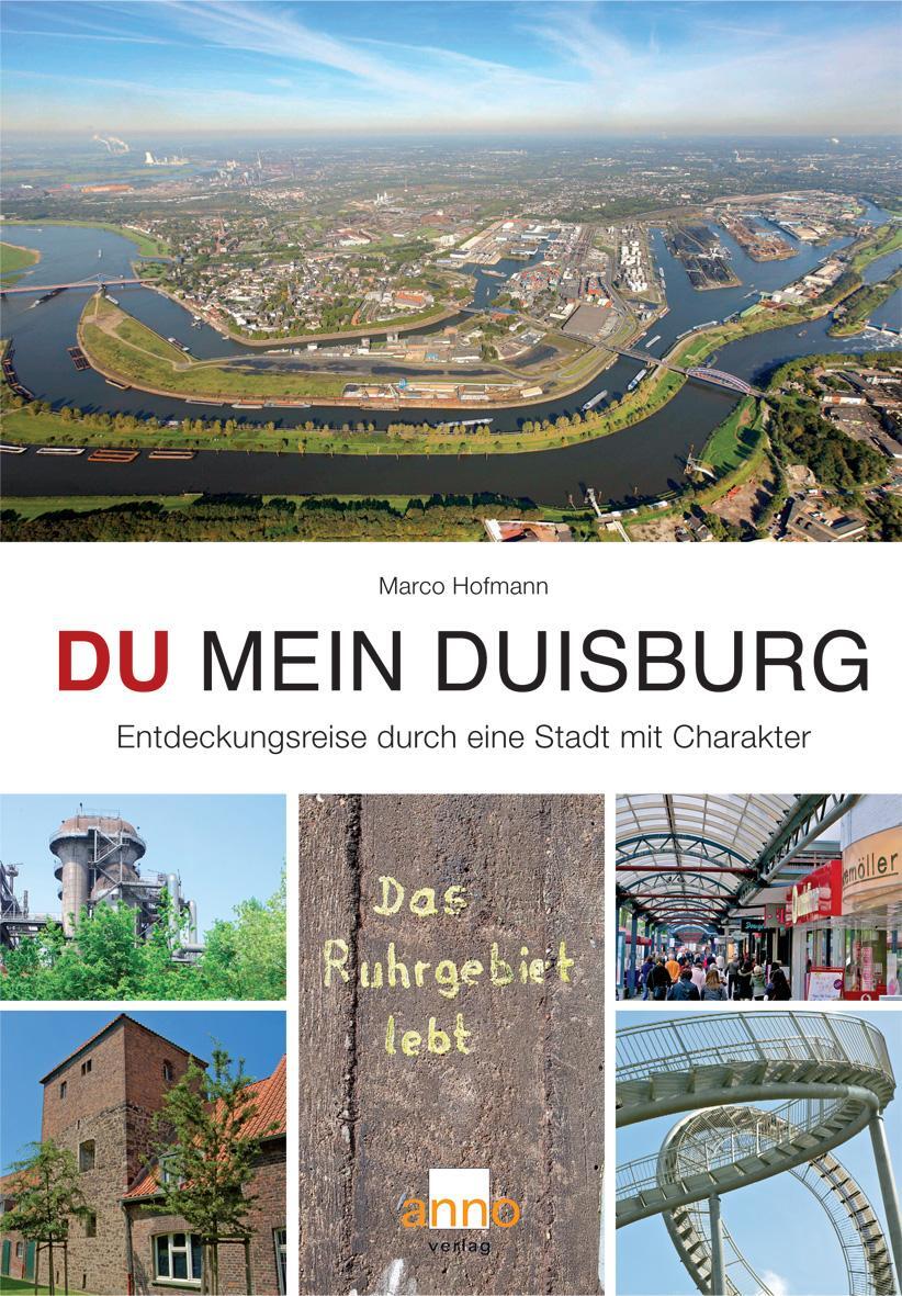Cover: 9783939256076 | DU mein Duisburg | Entdeckungsreise durch eine Stadt mit Charakter