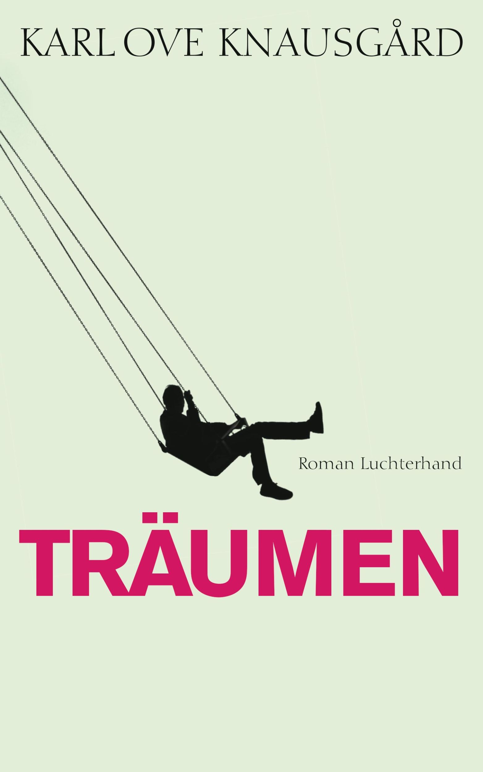 Cover: 9783630874142 | Träumen | Karl Ove Knausgård | Buch | 800 S. | Deutsch | 2015