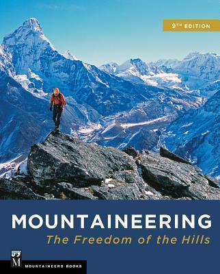 Cover: 9781680510041 | Mountaineering: The Freedom of the Hills | The Mountaineers | Buch