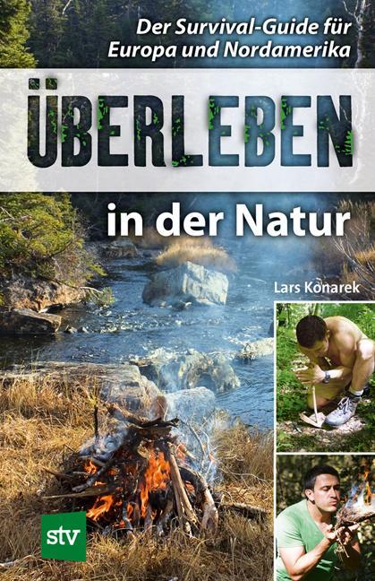 Cover: 9783702013905 | Überleben in der Natur | Der Survival-Guide für Europa und Nordamerika