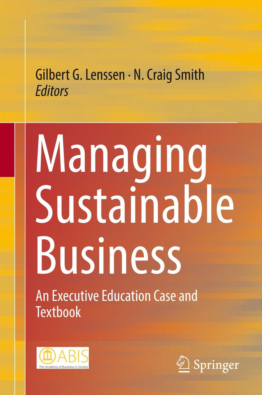 Cover: 9789402411423 | Managing Sustainable Business | N. Craig Smith (u. a.) | Buch | xlv