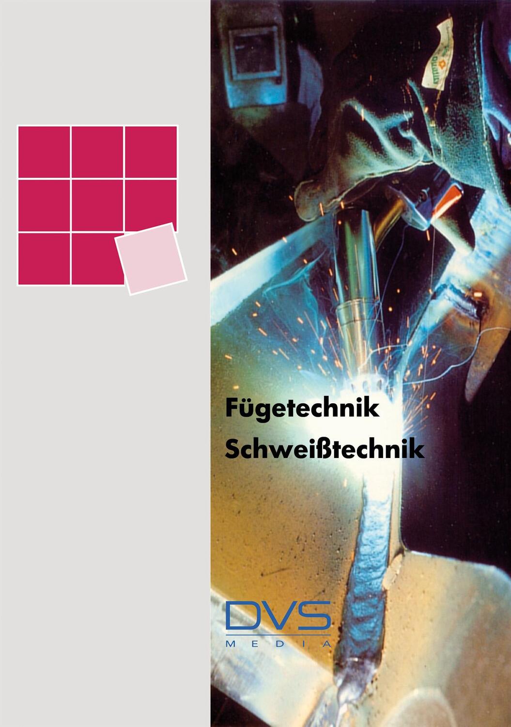 Cover: 9783871559990 | Fügetechnik Schweißtechnik | Lehrunterlage | Taschenbuch | Deutsch
