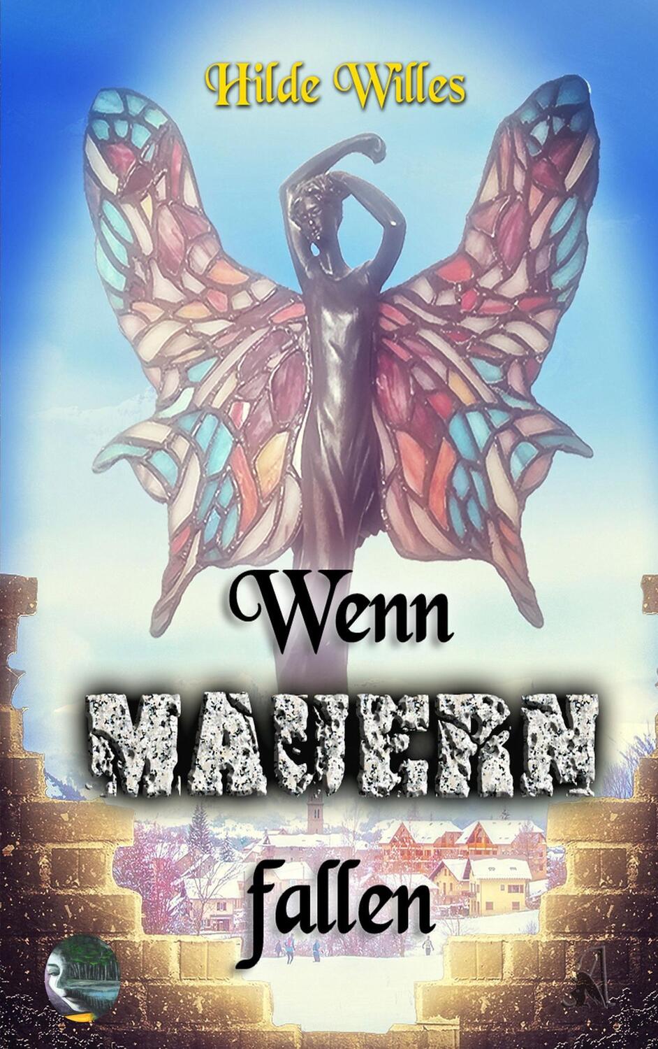 Cover: 9783738646719 | Wenn Mauern fallen | Hilde Willes | Taschenbuch | Books on Demand