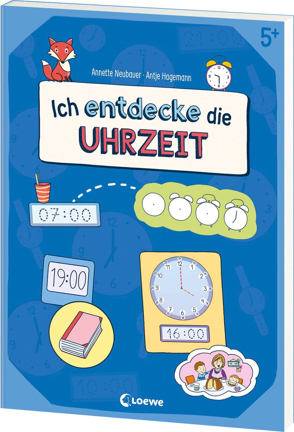 Cover: 9783743216983 | Ich entdecke die Uhrzeit - Lernerfolge garantiert! | Annette Neubauer