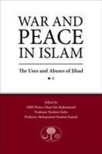 Cover: 9781903682838 | War and Peace in Islam | The Uses and Abuses of Jihad | Taschenbuch