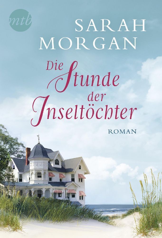 Cover: 9783956498497 | Die Stunde der Inseltöchter | Roman | Sarah Morgan | Taschenbuch