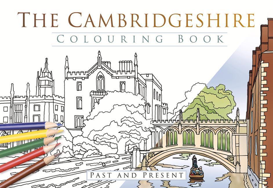 Cover: 9780750979979 | The Cambridgeshire Colouring Book: Past &amp; Present | The History Press