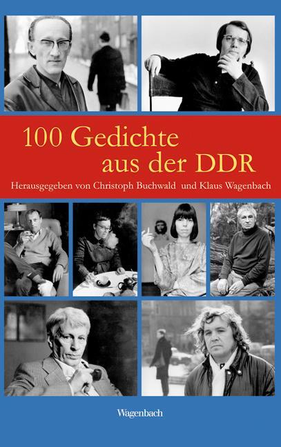 Cover: 9783803132222 | 100 Gedichte aus der DDR | Christoph Buchwald (u. a.) | Buch | Deutsch