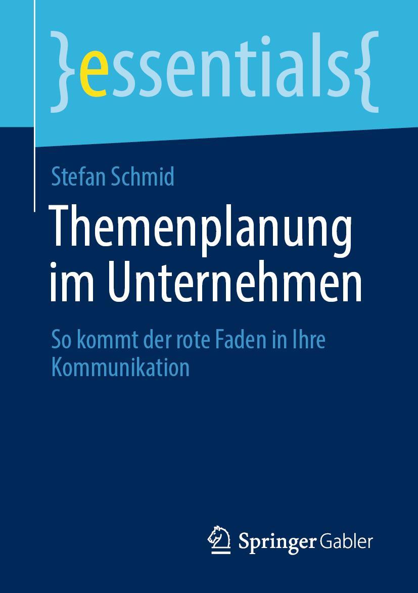 Cover: 9783658300609 | Themenplanung im Unternehmen | Stefan Schmid | Taschenbuch | xiii