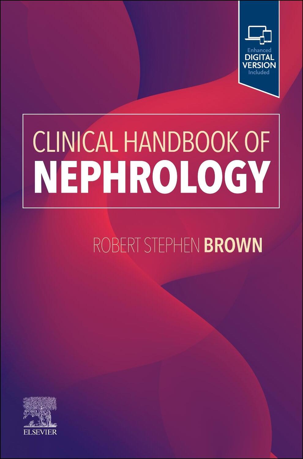 Cover: 9780323847872 | Clinical Handbook of Nephrology | Robert S., Jr., MD, MPH Brown | Buch