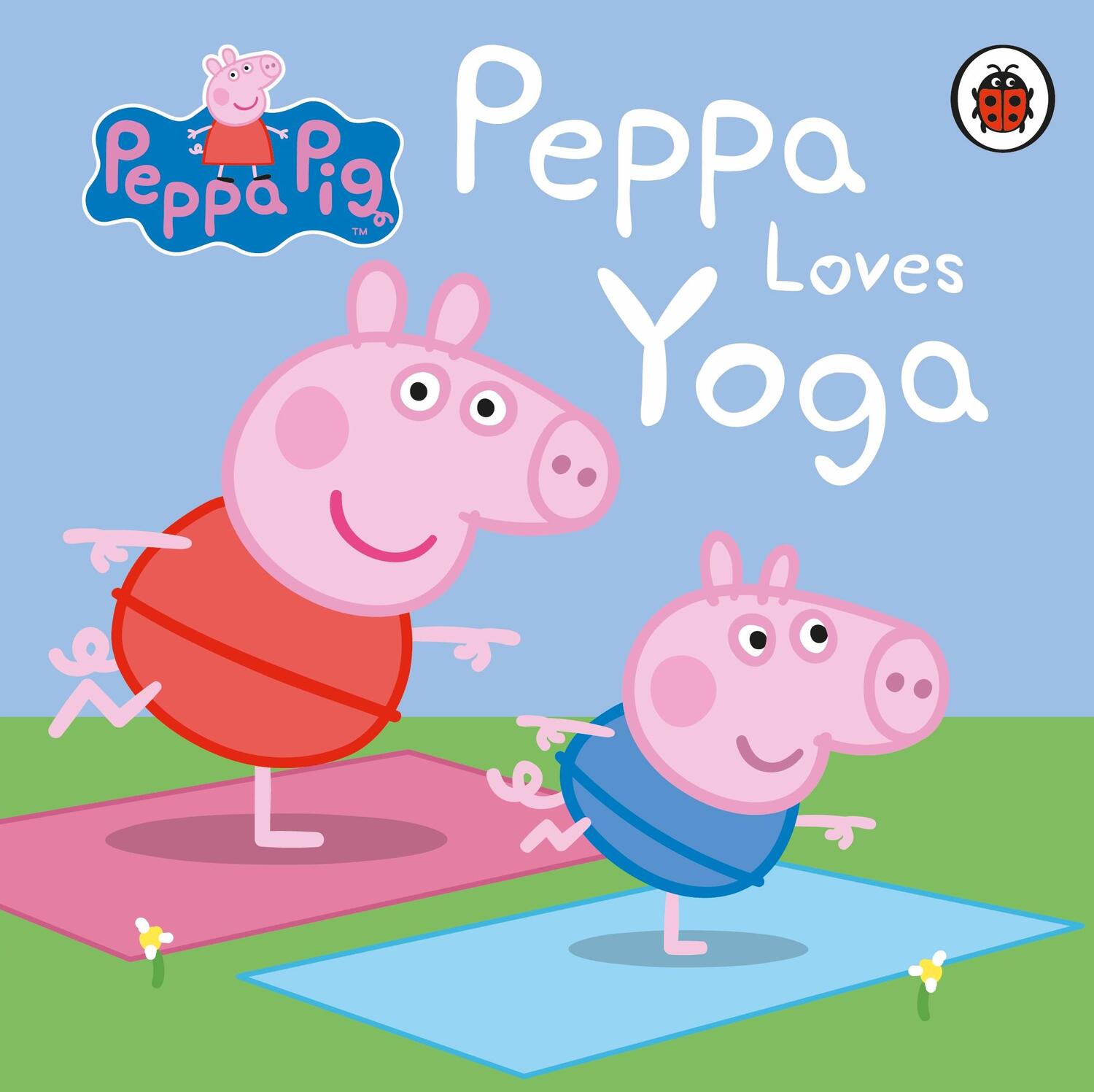 Cover: 9780241405017 | Peppa Pig: Peppa Loves Yoga | Peppa Pig | Buch | Peppa Pig | Englisch